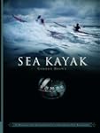 Sea Kayak: A Manual for Intermediate...