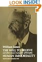 The Will to Believe and Other Essays in Popular Philosophy