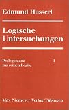 Logische Untersuchungen: 2 Bde. in 3 Tl.