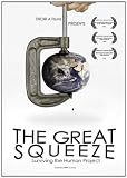 The Great Squeeze: surviving the human project (PPR version)