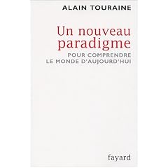 Un nouveau paradigme : Pour comprendre le monde aujourd'hui