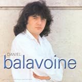 Daniel Balavoine -  Ses 7 Premieres Compositions