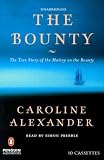 The Bounty: The True Story of the Mutiny on the Bounty