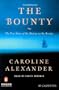 The Bounty: The True Story of the Mutiny on the Bounty