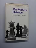 The modern defence : 1...P-KN3: a universal reply to IP-K4, I P-Q4 or IP-QB4