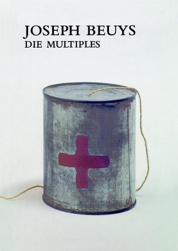Schirmer/Mosel Joseph Beuys. Die Multiples: Werkverzeichnis der Auflagenobjekte und Druckgraphik 1965 - 1986