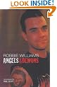Robbie Williams: Angels and Demons - The Biography