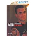 Robbie Williams: Angels and Demons - The Biography
