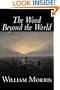 The Wood Beyond the World