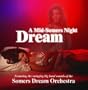 A Mid-Somers Night Dream