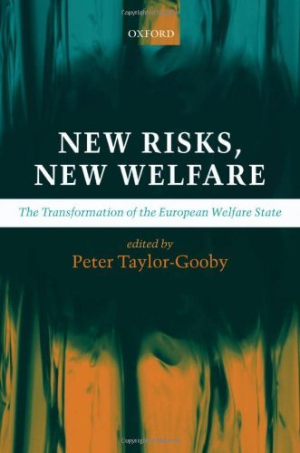 New Risks, New Welfare: The Transformation of the European Welfare State