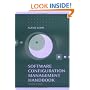 Software Configuration Management Handbook, Second Edition