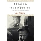 Israel and Palestine: Reappraisals, Revisions, Refutations by Avi Shlaim