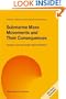 Submarine Mass Movements and Their Consequences (Advances in Natural and Technological Hazards Research)