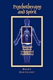 Psychotherapy and Spirit: Theory and Practice in Transpersonal Psychotherapy (Suny Series in the Philosophy of Psychology) (Suny Series, Philosophy of Psychology) Psychotherapy and Spirit: Theory and Practice in Transpersonal Psychotherapy (Suny Series in the Philosophy of Psychology) (Suny Series, Philosophy of Psychology)