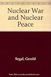 Nuclear war and nuclear peace