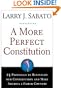 A More Perfect Constitution: 23 Proposals to Revitalize Our Constitution and Make America a Fairer Country