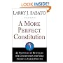 A More Perfect Constitution: 23 Proposals to Revitalize Our Constitution and Make America a Fairer Country