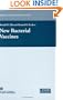 New Bacterial Vaccines (Medical Intelligence Unit)