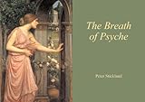 The breath of psyche