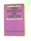 The moment of truth (Mysterium mortis)