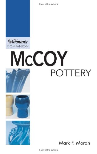 McCoy Pottery: A Warman's Companion (Warman's Companion: McCoy Pottery)