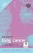 Your Guide to Lung Cancer (Royal Society of Medicine) by Robert Rintoul ISBN 0340927860