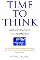 Time to Think : Listening to Ignite the Human Mind