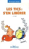 Les tics : s'en lib�rer... et toc !