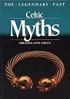 Celtic Myths (Legendary Past Series)