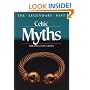 Celtic Myths (Legendary Past Series)
