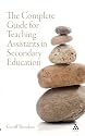 The Complete Guide for Teaching Assistants in Secondary Education (Teaching Assistant's Series)