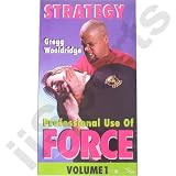 Professional Use of Force #1 VHS Gregg Wooldridge #PUF01