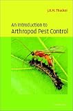  : An Introduction to Arthropod Pest Control