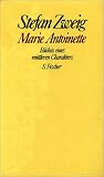 Produkt-Bild: Stefan Zweig. Gesammelte Werke in Einzelb&auml;nden: Marie Antoinette: Bildnis eines mittleren Charakters. Gesammelte Werke in Einzelb&auml;nden
