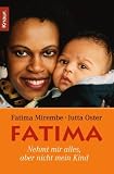 Fatima: Nehmt mir alles, aber nicht mein Kind! - Fatima Mirembe