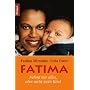 Fatima: Nehmt mir alles, aber nicht mein Kind!