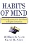 Habits of Mind: Fostering Access and Excellence in Higher Education