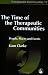 The Time of the Therapeutic Communities: People, Places and Events (Therapeutic Communities)