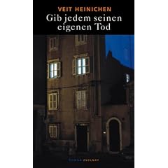 Gib jedem seinen eigenen Tod