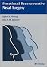 Book Functional Reconstructive Nasal Surgery