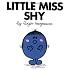 Little Miss Shy (Mr. Men and Little Miss) by Roger Hargreaves
