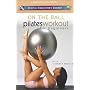 On the Ball Pilates Workout for Beginners