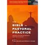 The Bible in Pastoral Practice: Readings in the Place and Function of Scripture in the Church (Using the Bible in Pastoral Practice)