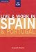 Live and Work in Spain and Portugal (Live & Work)