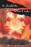 If I Should Die Before I Wake