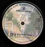 THAT WAS YESTERDAY 7 INCH (7" VINYL 45) UK WARNER BROS 1977