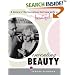 Inventing Beauty: A History of the Innovations that Have Made Us Beautiful