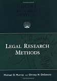 Legal Research Methods (University Casebook Series)