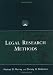 Legal Research Methods (University Casebook Series)